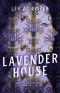 [Evander Mills 01] • Lavender House